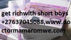 GET QUICK MONEY  CALL MAMAROMWE +27637045088