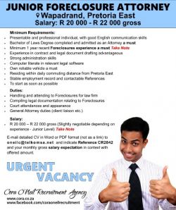 Pretoria East: JUNIOR FORECLOSURES ATTORNEY